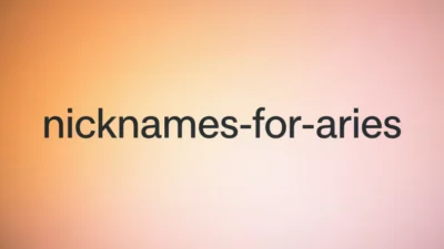 Nicknames for Aries
